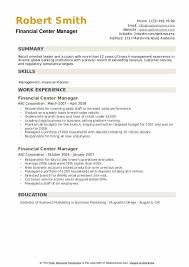 Their main duties include preparing an organizations' activity reports, creating financial forecasts and. Financial Center Manager Resume Samples Qwikresume
