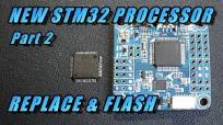Flight Controller STM32 Processor Replacement: Part 2