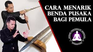 Amalan menarik benda pusaka tanpa puasa doa menarik benda pusaka ki prana lewu cara menarik benda pusaka untuk pemula cara menarik benda pusaka dengan tenaga dalam menarik pusaka siang hari Cara Menarik Benda Pusaka Untuk Pemula Atau Orang Awam Masrukhan Net