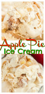 This Apple Pie Ice Cream Is Not Shy On Homemade Apple Pie Filling Spices Cinnamon Sugar Pie Crust Apple Pie Ice Cream Ice Cream Maker Recipes Ice Cream Pies