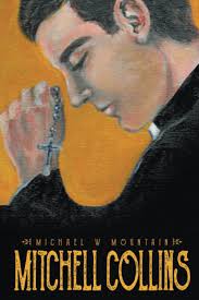 Mitchell Collins: Mountain, Michael W.: 9781685362263: Books