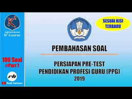 Download soal pretest ppg ipa smp. Pembahasan Soal Pretest Ppg Ukg 100 Soal Part 1 Youtube