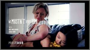 🔞 PureTaboo : We Mustnt Upset Him  2023 (рус.перевод)