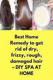 I started to look for remedies to being placed on the list of home remedies for damaged hair, avocados can recovery the damaged hair thanks to its variety of nutrition such as. Best Home Remedy To Get Rid Of Dry Frizzy Rough Damaged Hair Diy Spa At Home Today I Am G Damaged Hair Diy Homemade Hair Treatments Homemade Hair Products