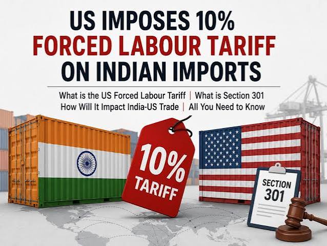 US Imposes Tariffs on Imports from India and Other Countries Over Forced Labour Measures