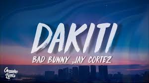 There where you have not arrived, you know that i'll take you. Bad Bunny X Jhay Cortez Dakiti Letra Youtube