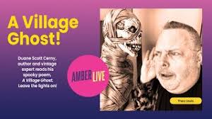 A Village Ghost by Duane Scott Cerny