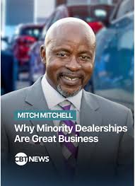 Mitch Mitchell: 30 Years Supporting Minority Dealerships