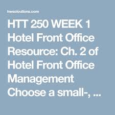 Htt 250 Week 1 Hotel Front Office Resource Ch 2 Of Hotel