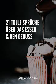 21 Spruche Zitate Rund Ums Essen Geniessen Essen Zitate Spruche Essen Essen Geniessen