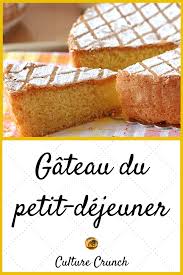 Gateau Du Petit Dejeuner La Recette Facile Gateau Petit Dejeuner Gateaux Et Desserts Recette Facile