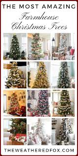Check spelling or type a new query. Amazing Farmhouse Christmas Trees The Weathered Fox