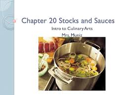 5 → take stock (of something)6 cooking countable, uncountabledfc a liquid made by. Chapter 20 Stocks And Sauces Intro To Culinary Arts Mrs Muniz Ppt Download
