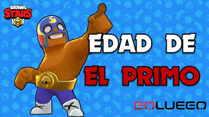 Learn the stats, play tips and damage values for el primo from brawl stars! Edad De El Primo En Brawl Stars