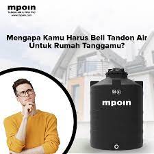 Jadi dapat di simpulkan untuk sebuah rumah mewah dengan jumlah penghuni 4 orang, dapat menggunakan tandon air yang berkapasitas minimal 1000 liter. Tips Menentukan Tandon Air Untuk Rumah Tangga Blog Mpoin Pipaku Mpoin Plus Tangki Air Tandon Air Toren Pipa Pvc