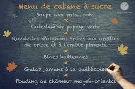 Decouvrez Mon Menu De Cabane A Sucre Un Menu Classique Mais Qui Ouvre Ses Portes Aux Cuisines D Autres Pays Chalkboard Quote Art Chalkboard Quotes Art Quotes