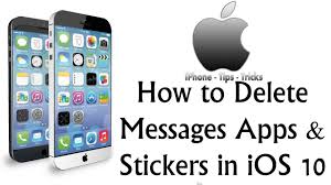 How To Delete Messages Apps Stickers In Ios 10 Iphone Apps Free Iphone Apps Ios Apps