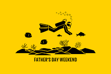 Under the Sea - Father's Day Weekend
