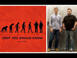 10 best episodes of stuff you should know podcast. Video Stuff You Should Know