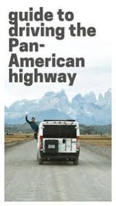 Driving Pan American Highway Here S All You Need To Know Pan American Highway Pan American South America Travel