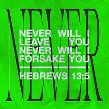 King james bible there shall not any man be able to stand before thee all the days of thy life: Hebrews 13 5 6 Let Your Conversation Be Without Covetousness And Be Content With Such Things As Ye Have For He Hath Said I Will Never Leave Thee Nor Forsake Thee So That We