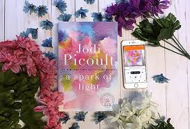 Staff Pick A Spark Of Light By Jodi Picoult