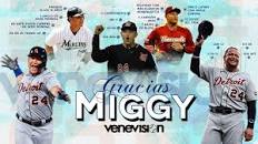 VV | Nota: ¡Gracias Miggy! El gran legado de Miguel Cabrera ...