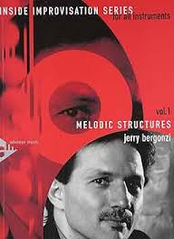 Melodic Structures, Vol 1: Book & Online Audio (Advance Music: Inside  Improvisation Series for All Instruments, Vol 1): Bergonzi, Jerry:  9790206303654: Amazon.com: Books
