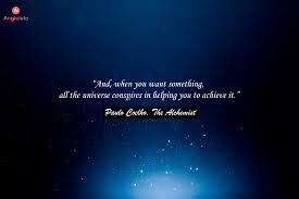 Angloinfo And When You Want Something All The Universe Conspires In Helping You To Achieve It Paulo Coelho The Alchemist Facebook