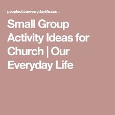 Small Group Activity Ideas For Church Our Everyday Life Couples Retreats Marriage Conference Marriage Seminars