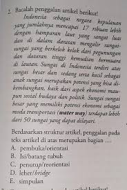 Penggunaan konjungsi kronologis ini berkaitan dengan pola penyajian berita yang mengikuti urutan waktu. Berdasarkan Struktur Artikel Penggalan Pada Teks Artikel Di Atas Merupakan Bagian A Brainly Co Id