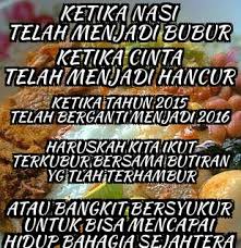 Namun, semua itu tidak membuat cinta saya luntur pada bubur. Bubur Cinta Tahun Baru Puisicintastefa