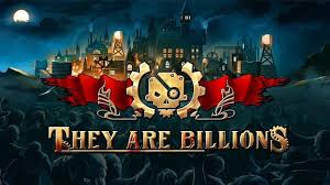 They Are Billions Releases A Level Editor And Workshop Strategy Games Gaming Pc Download Games