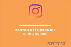 Tidak peduli anda jualan di facebook, instagram, whatsapp, toko online buatan sendiri promo potongan harga 20 ribu!!! 8 Contoh Kata Promosi Di Instagram Bisnis Online Donabisnis