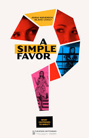 In a simple favor, stephanie ( anna kendrick ) is a suburban single mom with lots of energy for does a simple favor support or subvert that tendency? A Simple Favor 2018 Photo Gallery Imdb