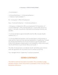 Whether or not an employee is offered equity and when those shares actually go into that person's possession (dispersal of equity is often spread out over several years) should also be included. Offer Of Employment Letter 3 Easy Steps