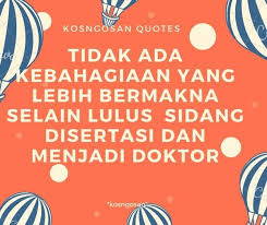 Sehat rohani dan jasmani serta sehat akal.selain itu, ucapan selamat dan sukses atas pencapaian juga merupakan cara terbaik untuk ikut mengapresiasi prestasi, pencapaian, penghargaan buat kamu yang ingin mengucapkan ucapan selamat dan sukses dalam bahasa inggris atas kesuksesan yang telah diraih seseorang dalam hal. 101 Kata Ucapan Selamat Lulus Sidang Skripsi Tesis Disertasi Kosngosan