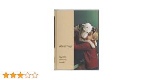 Childcraft Annual: About Dogs (The How and Why Library) by William H (ed)  Nault (1977-05-03)