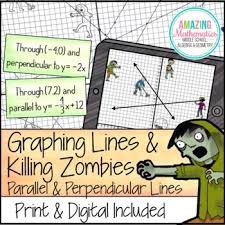 Graphing, points, rise over run, slope, rate of change, maze, worksheet, ccss, algebra, coordinate plane. Equations Of Parallel And Perpendicular Lines Graphing Lines Zombies Activity
