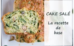 Cake Sale La Recette De Base A Decliner Sab N Pepper Recette Cake Sale Recette Cake Sale Cake Sale Moelleux