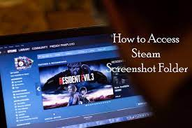 How To Access The Steam Screenshots Some Simplest Easiest Methods In 2021 Steam App Steam Hard Drive Storage