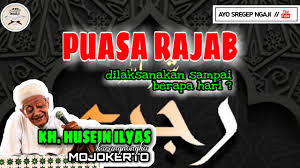Momen isra mi'raj nabi muhammad shalallah 'alaih wasallam untuk terima perintah salat lima waktu berlangsung pada 27 rajab ini. Puasa Rajab Dilaksanakan Sampai Berapa Hari Kh Husein Ilyas Mojokerto Youtube