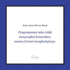 Maafkan aku kekasihku, tidak bisa memberikan warna paling indah di hatimu, kesempurnaan harapan hidup ini hanya hati yang tulus. Kata Kata Minta Maaf Tulus Terdalam Dengan Gambar Canva