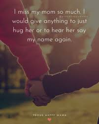 Remind her of your love and gratitude with these love messages for mother. 50 Heartfelt Missing Mom Quotes About Losing A Mother