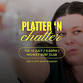 Platter n Chatter - An evening for women event image