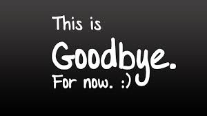 Image result for goodbye