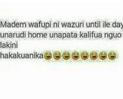 Mwamba is the swahili word funnily, most people who use such funny quotes in swahili were once heartbroken and do not believe in love. Funny Quotes Za Kiswahili Manny Quote