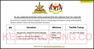 To assist in the provision of materials and or equipment necessary for…. Jawatan Kosong Kerajaan Negeri Selangor Suk Selangor