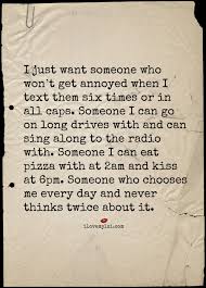 I Just Want Someone Who Chooses Me I Love My Lsi 20th Quote Real Love Quotes Quotes