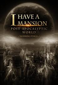 I Have A Mansion In The Post Apocalyptic World Ayesha I Have A Mansion In The Post Apocalyptic World Chapter 240 Vipnovel